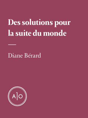 cover image of Des solutions pour la suite du monde